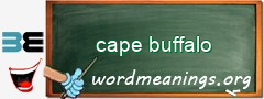 WordMeaning blackboard for cape buffalo